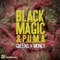 Greens & Money - Puma & Black Magic lyrics