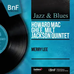 Merry Lee (feat. V. Diddle, P. Heath, J. Heath & J. Harris) [Mono Version] - Milt Jackson