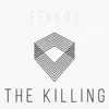 The Killing - Single album lyrics, reviews, download