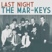 The Mar-Keys - Last Night