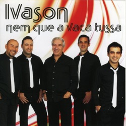 Ivason - Pelos Caminhos Dessa Vida