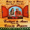 Cantigas de Amor para um Coração Pequeno, 2011