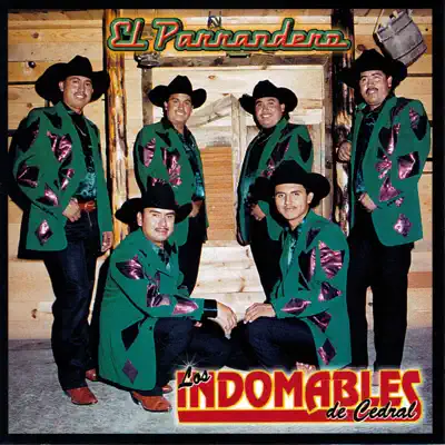 El Parrandero - Los Indomables de Cedral El Parrandero - Los Indomables de Cedral