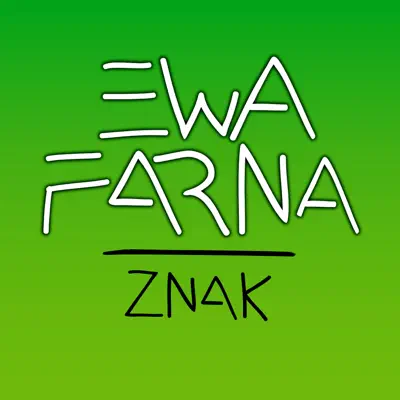 Znak - Single - Ewa Farná