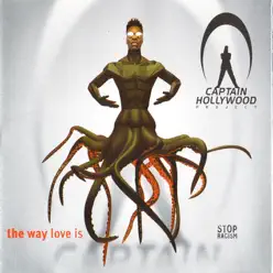 The Way Love Is - EP - Captain Hollywood Project