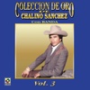 Chalino Sanchez Con los Amables del Norte