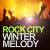 Rock City - Winter Melody (Big Flash Version)