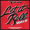 Let It Roll (Remix) album lyrics, reviews, download