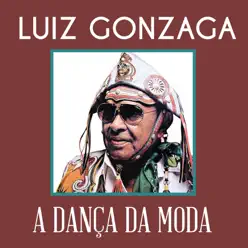 A Dança da Moda - Single - Luiz Gonzaga