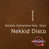 Stream & download Nekkid Disco (feat. Stylo) - Single