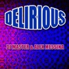 Delirious (Let's Go) - Single