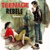 Teenage Rebels, Vol. 2, 2012