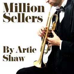 Million Sellers By Artie Shaw - Artie Shaw