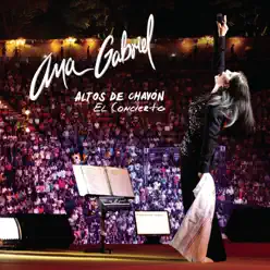 Altos de Chavón - El Concierto - Ana Gabriel