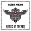 Bliss n Eso - House of Dreams