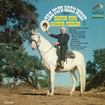 The Pops Goes West - Boston Pops Orchestra The Pops Goes West - Boston Pops Orchestra