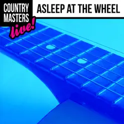 Country Masters: Asleep at the Wheel (Live!) - Asleep At The Wheel