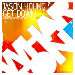 Get Down - Single by Jason Young album reviews, ratings, credits