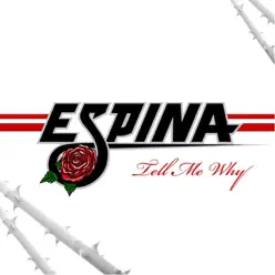 Tell Me Why - Single - Espina Tell Me Why - Single - Espina