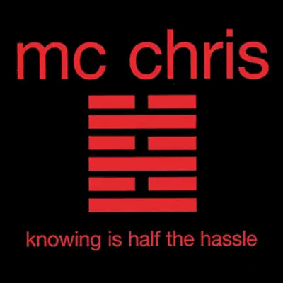 Knowing Is Half the Hassle - EP - Mc Chris
