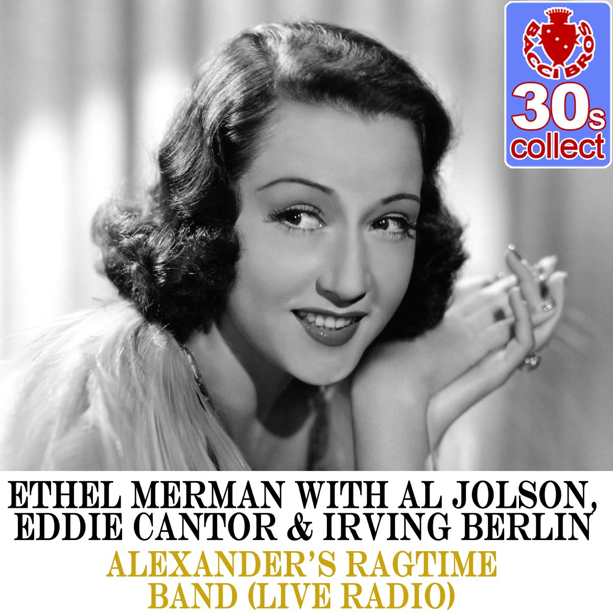 ‎Alexander's Ragtime Band (Live on CBS Radio 1938) - Single par Ethel ...