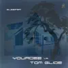 Sleeper (Yourdee vs. Tom Glide) [Remixes] album lyrics, reviews, download