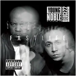 Fast Life - Young Noble Fast Life - Young Noble