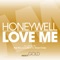 Love Me (Dany Cohiba Remix) - Honeywell lyrics