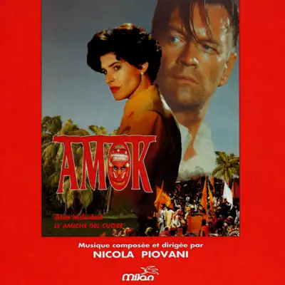 Amok / Le Amiche Del Cuore - Nicola Piovani