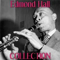 Edmond Hall - Edmond Hall Edmond Hall - Edmond Hall