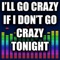 I'll Go Crazy If I Don't Go Crazy Tonight artwork