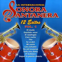 12 Éxitos la Internacional Sonora Santanera, Vol. 1 - La Sonora Santanera