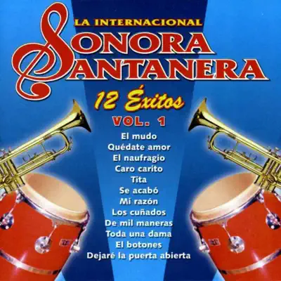12 Éxitos la Internacional Sonora Santanera, Vol. 1 - La Sonora Santanera