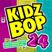 Kidz Bop Kids - I Love It