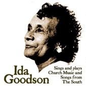Ida Goodson - You Got to Move