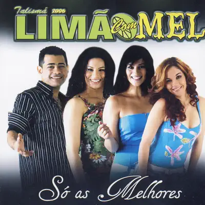 So As Melhores - Limão Com Mel