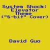 System Shock: Elevator Theme ("8-bit" Cover) - Single album lyrics, reviews, download