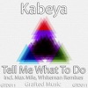 Tell Me What to Do - Single
