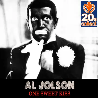 One Sweet Kiss (Remastered) - Single - Al Jolson