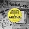 Aretha (Kid Color's '88 Cruiser Remix) - Moon Boots lyrics