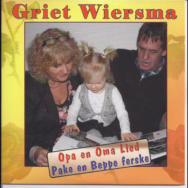 Fonkelnieuw Opa en Oma lied - Single by Griet Wiersma on Apple Music CD-19