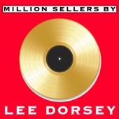 Million Sellers By Lee Dorsey