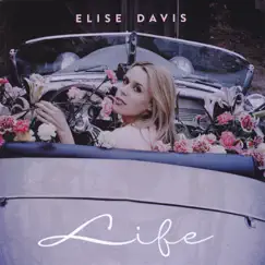 Life - EP by Elise Davis album reviews, ratings, credits