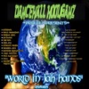 World in Jah Hands (One Riddim by Dancehall Hooliganz)