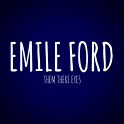 Them There Eyes - Single - Emile Ford Them There Eyes - Single - Emile Ford