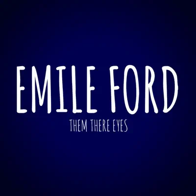 Them There Eyes - Single - Emile Ford