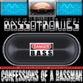 Bassotronics - Phantom Of The Bass