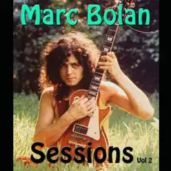 Marc Bolan Sessions, Vol. 2 (Live) - T. Rex