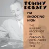 I'm Shooting High (The Bluebird Recordings In Chronological Order, Vol. 2 - 1935) album lyrics, reviews, download