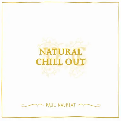 Natural Chill Out - Paul Mauriat